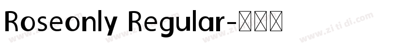 Roseonly Regular字体转换
